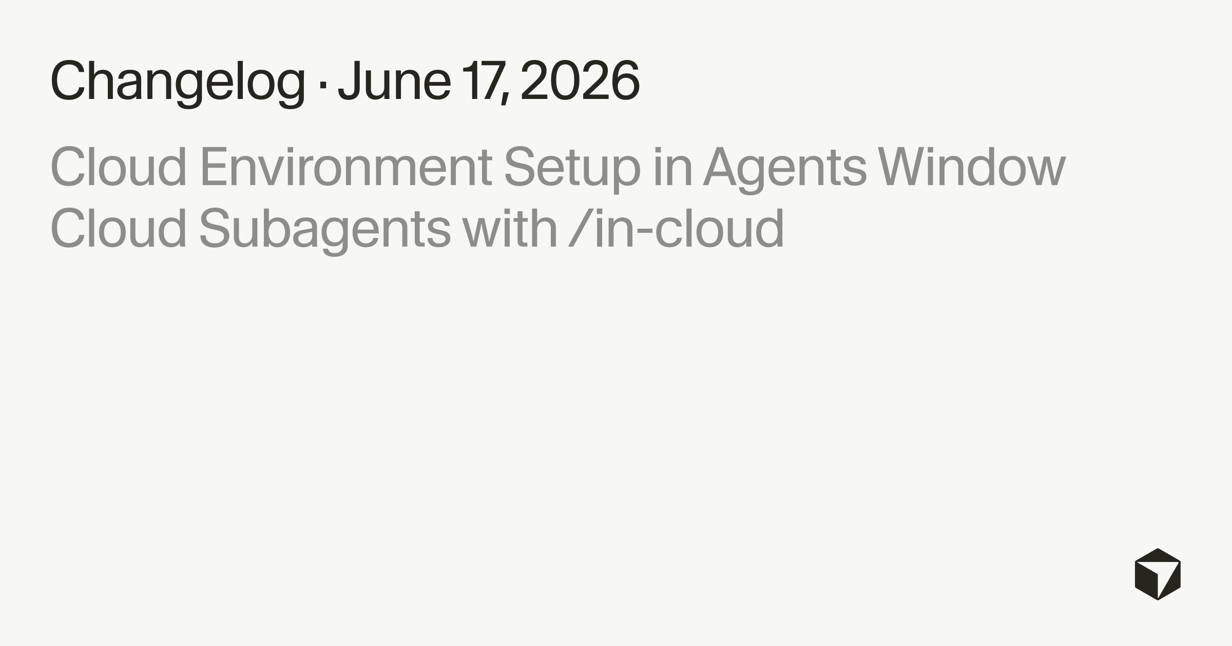 Cursor introduces cloud environment setup and cloud subagents